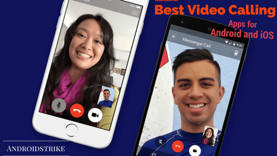 Best video calling app for android and iOS