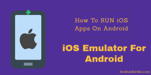 iOS Emulators For Android