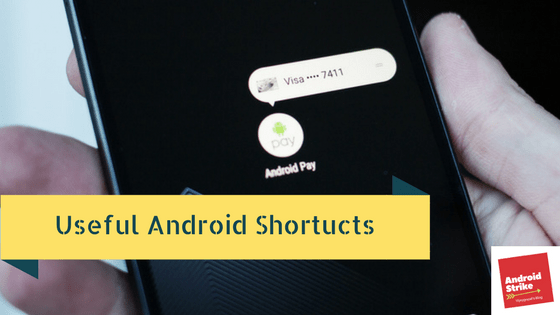 useful android shortcuts