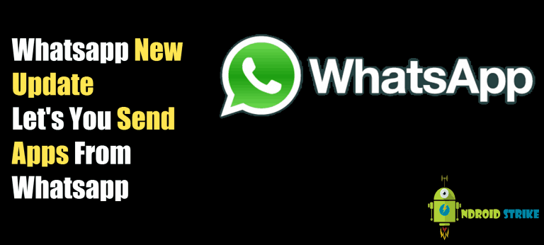 Whatsapp new update let's you send apps from whatsapp