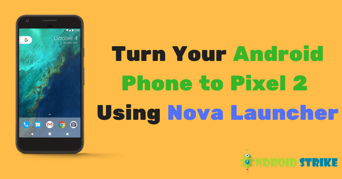 make phone look like pixel 2