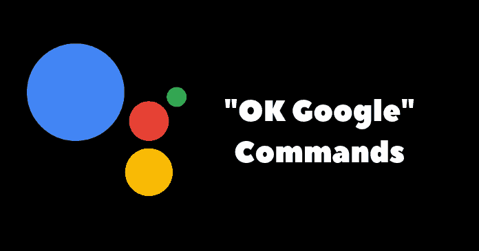 OK Google Commands