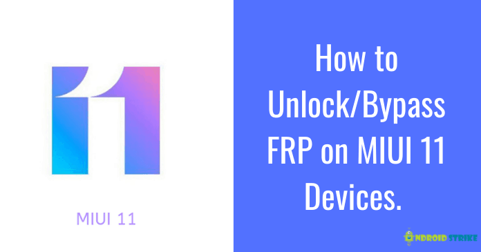 unlock frp on miui 11 devices