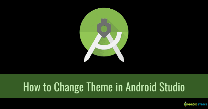How to Change Theme in Android Studio