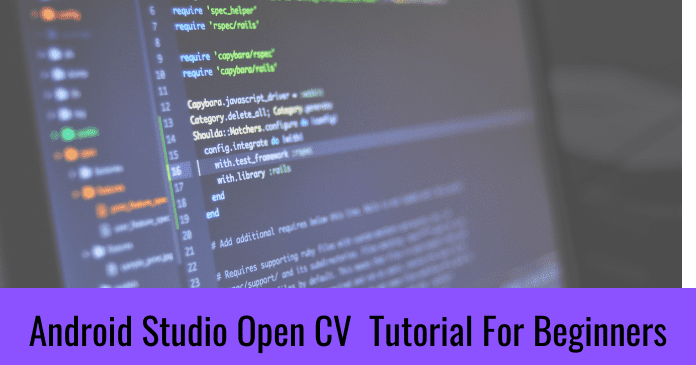 Android Studio Open CV Tutorial
