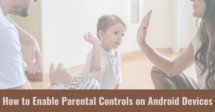 parental controls on android
