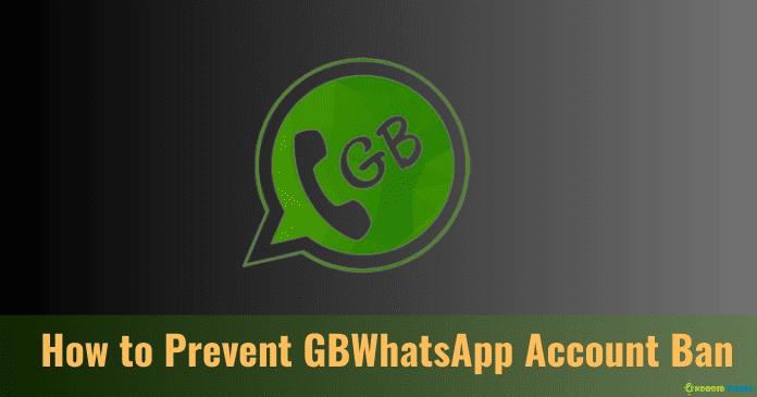 GBWhatsApp Account Ban