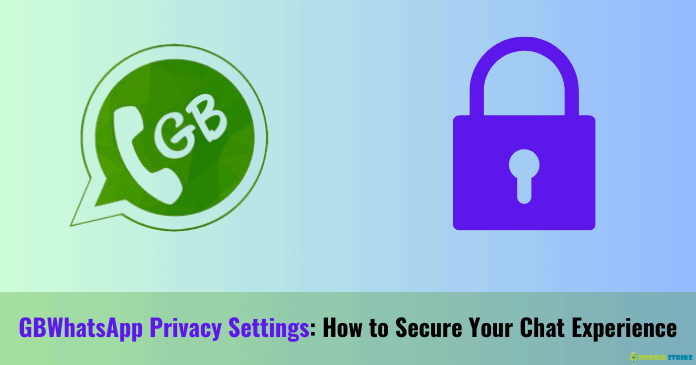 GBWhatsApp Privacy Settings