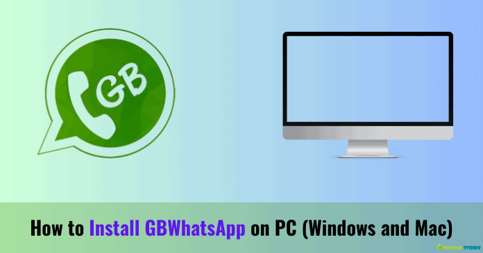 Install GBWhatsApp on PC