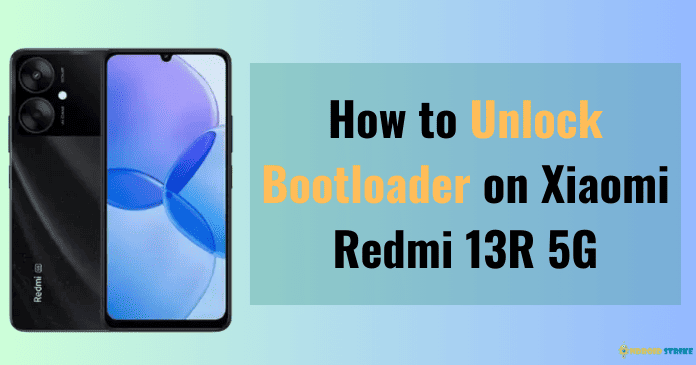 Unlock Bootloader on Xiaomi Redmi 13R 5G